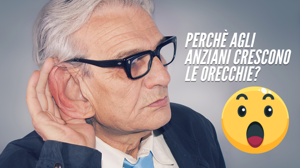 agli anziani crescono veramente le orecchie?